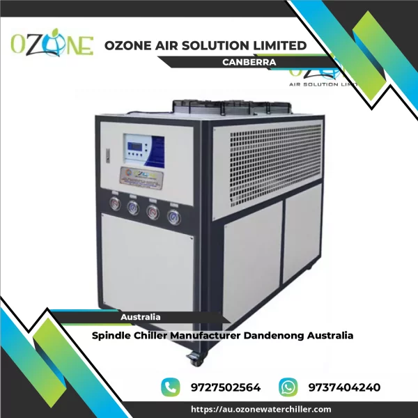 Spindle Chiller Manufacturer Dandenong Australia