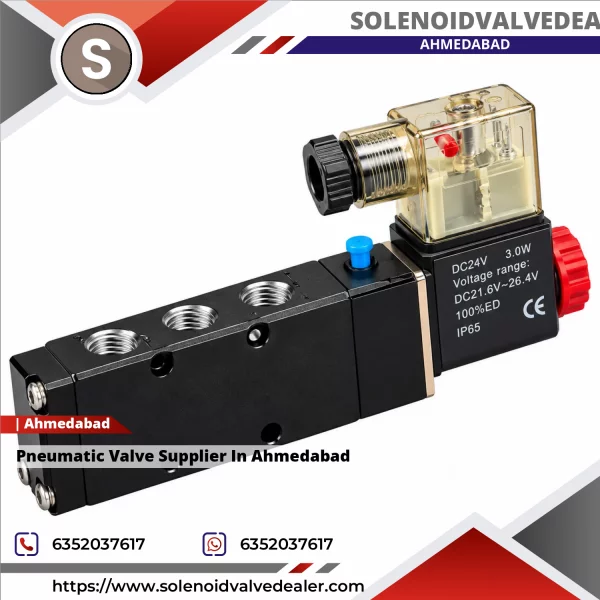Pneumatic Valve Supplier In Ahmedabad