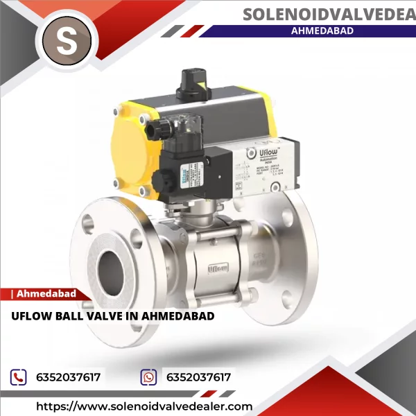UFLOW BALL VALVE IN AHMEDABAD