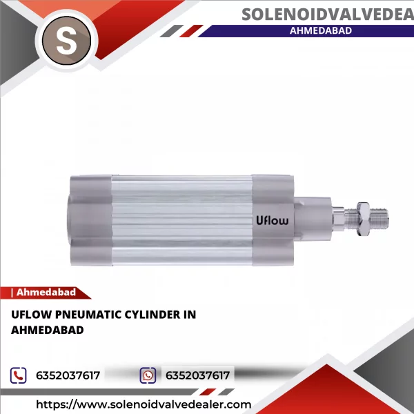 UFLOW PNEUMATIC CYLINDER IN AHMEDABAD