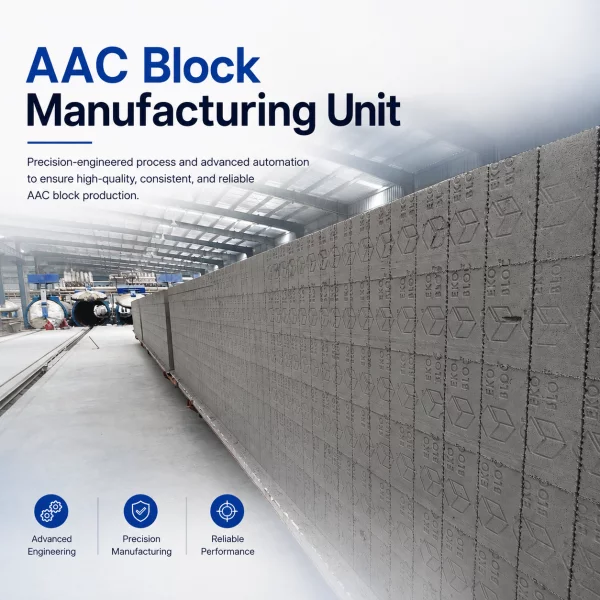 AAC Block Manufacturing Unit