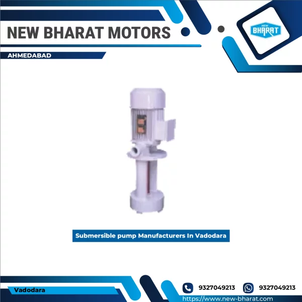 Submersible Pump Manufacturers In Vadodara