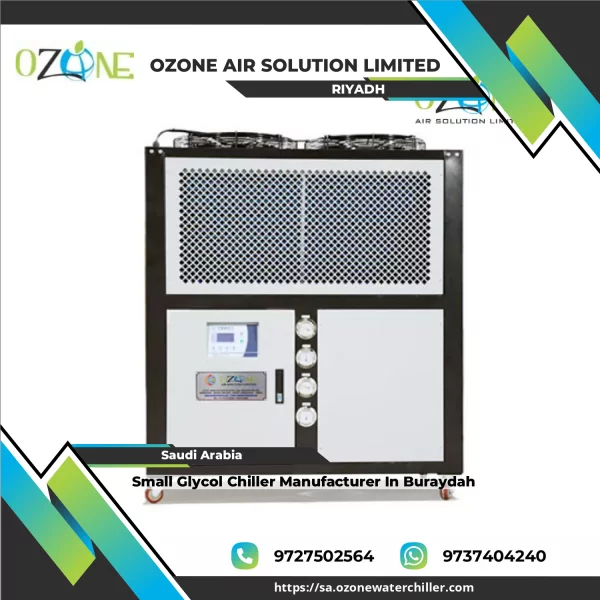 Small Glycol Chiller Manufacturer In Buraydah