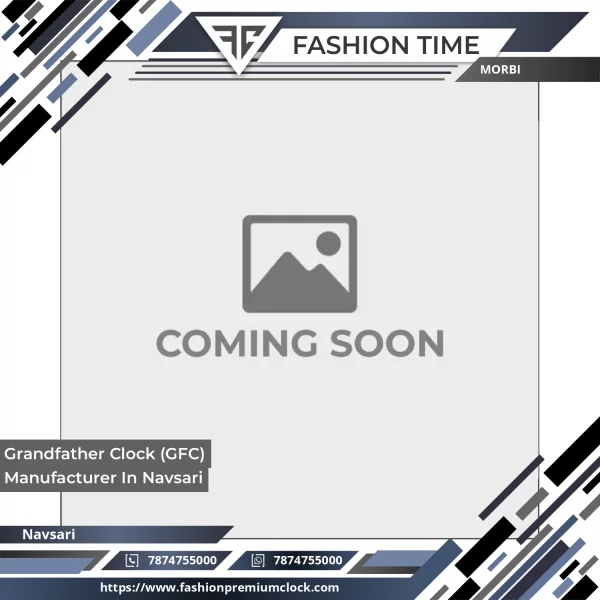 Grandfather Clock (GFC) Manufacturer In Navsari