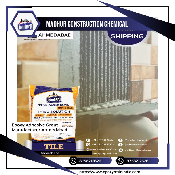Epoxy Adhesive Grout Manufacturer Ahmedabad