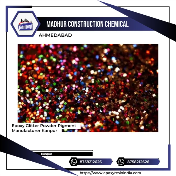 Epoxy Glitter Powder Pigment Manufacturer Kanpur