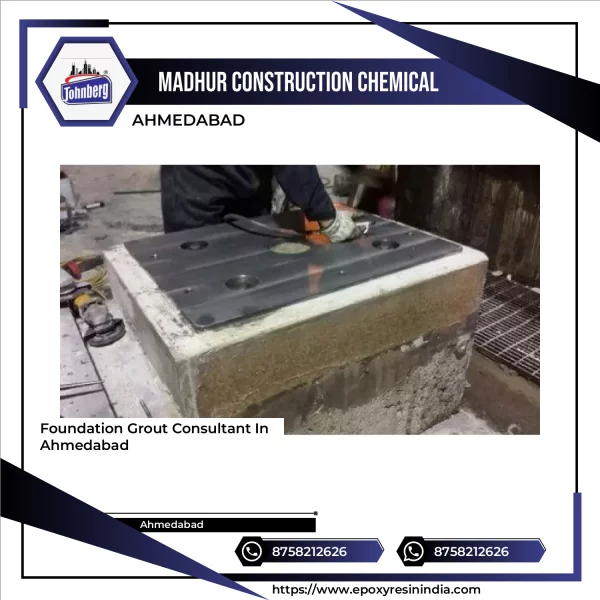 Foundation Grout Consultant In Ahmedabad