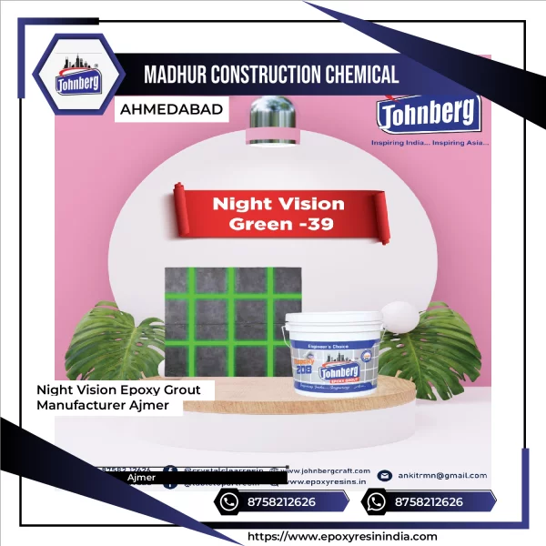 Night Vision Epoxy Grout Manufacturer Ajmer