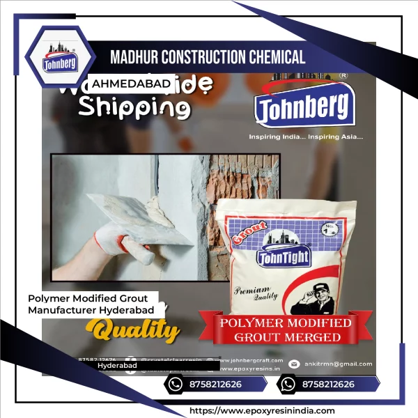 Polymer Modified Grout Manufacturer Hyderabad