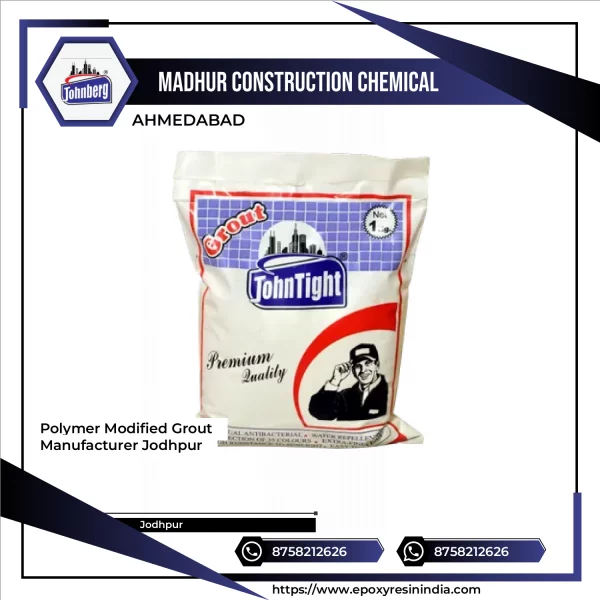 Polymer Modified Grout Manufacturer Jodhpur