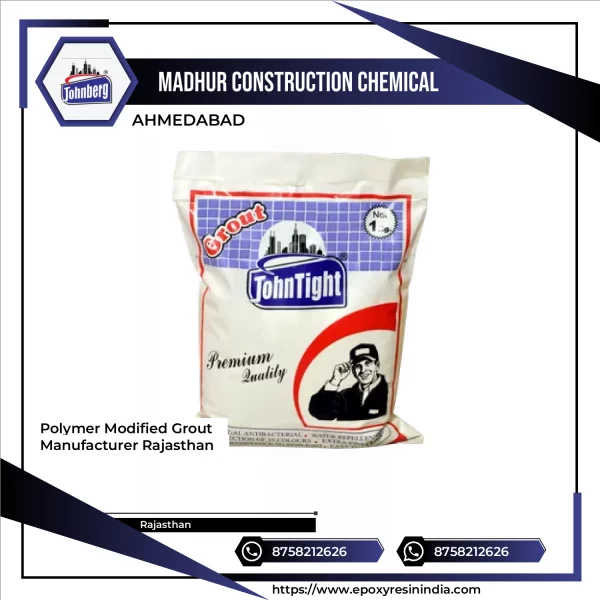 Polymer Modified Grout Manufacturer Rajasthan