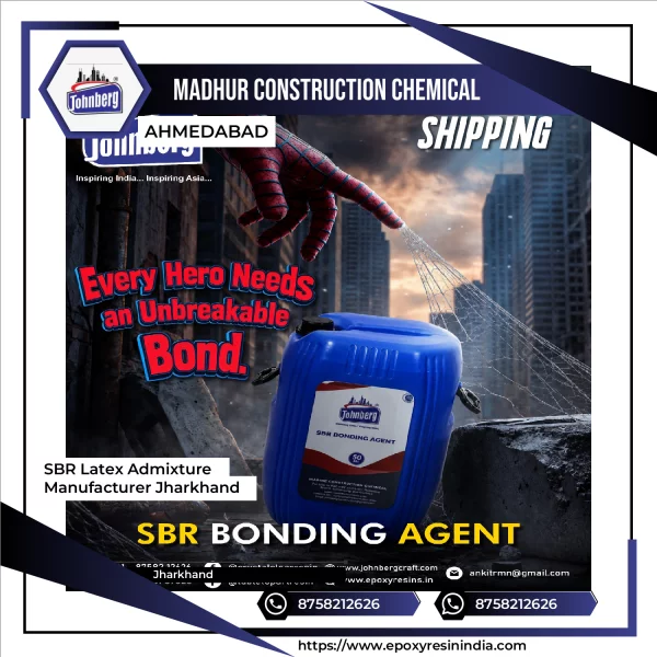 SBR Latex Admixture Manufacturer Jharkhand