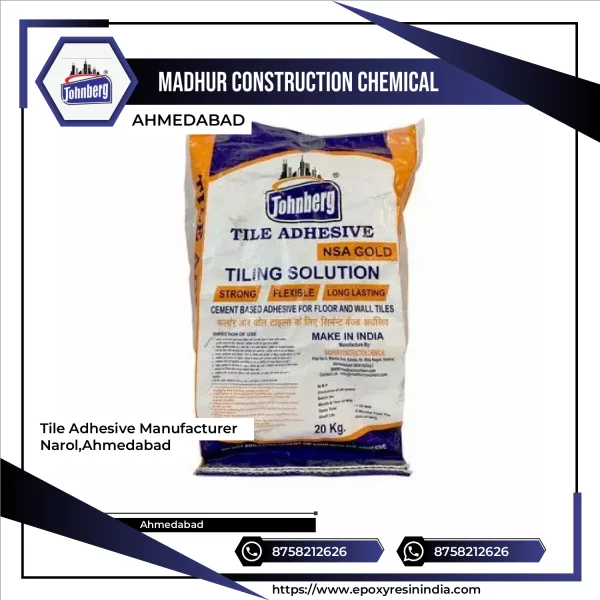 Tile Adhesive Manufacturer Narol,Ahmedabad