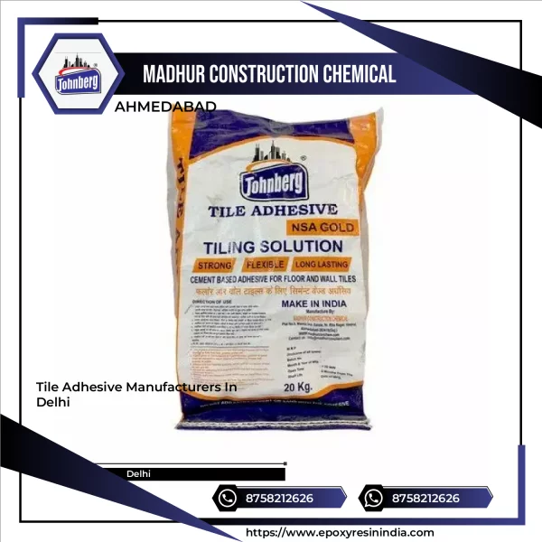 Tile Adhesive Manufacturers In Delhi