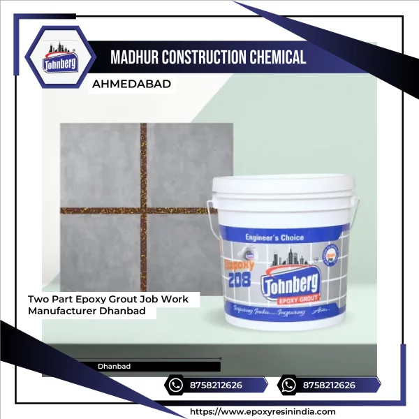 Two Part Epoxy Grout Job Work Manufacturer Dhanbad