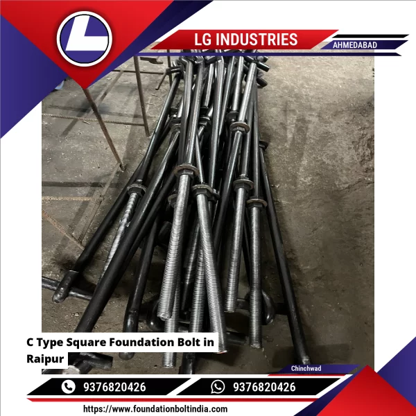 C Type Square Foundation Bolt In Raipur
