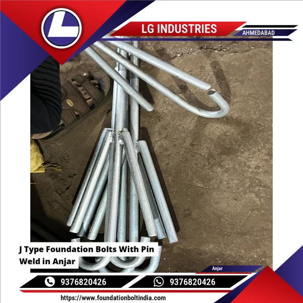 J Type Foundation Bolts With Pin Weld In Anjar
