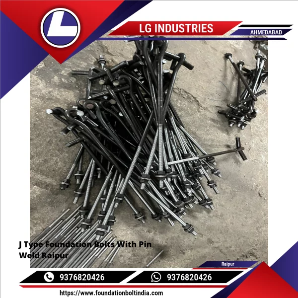 J Type Foundation Bolts With Pin Weld Raipur