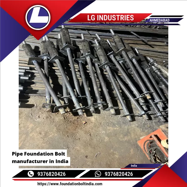 Pipe Foundation Bolt Manufacturer In India