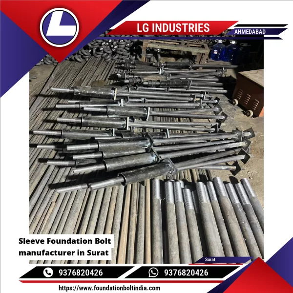 Sleeve Foundation Bolt Manufacturer In Surat