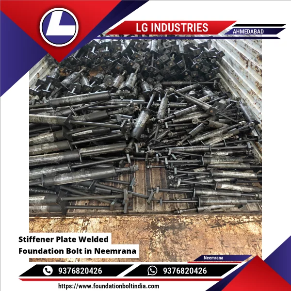 Stiffener Plate Welded Foundation Bolt In Neemrana