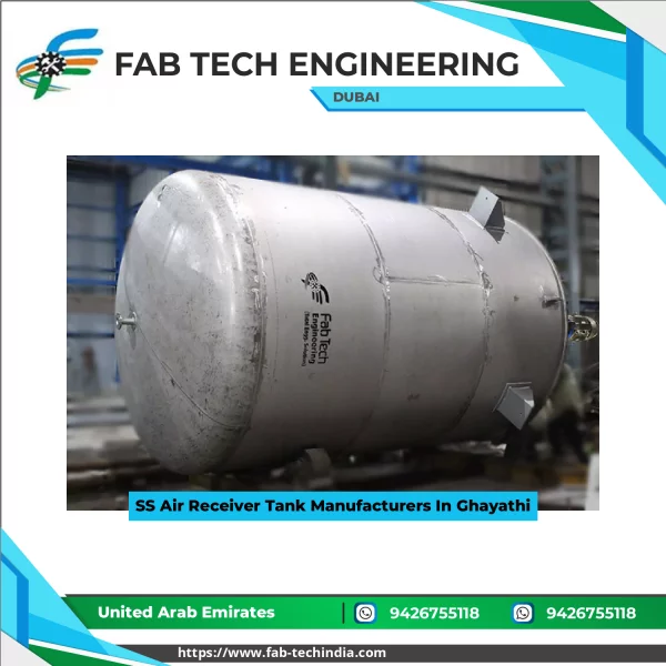 SS Air Receiver Tank Manufacturers In Ghayathi