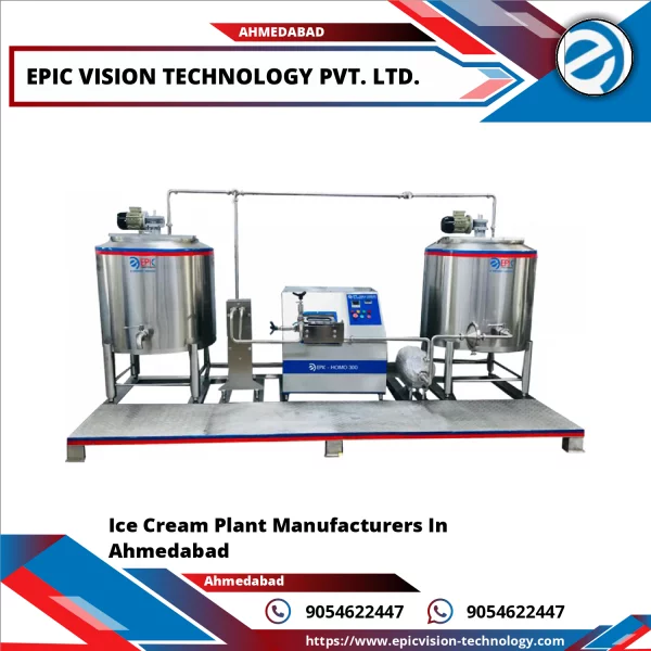 Ice Cream Plant Manufacturers In Ahmedabad