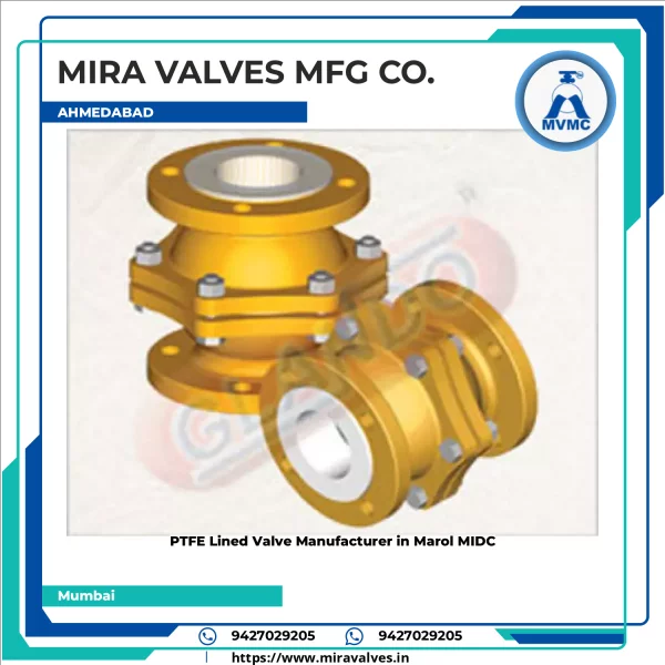 PTFE Lined Valve Manufacturer In Marol MIDC