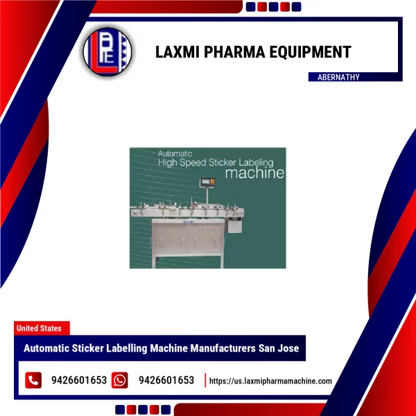 Automatic Sticker Labelling Machine Manufacturers San Jose