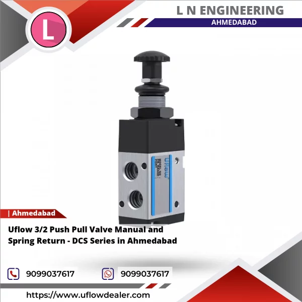 Uflow 3/2 Push Pull Valve Manual And Spring Return - DCS Series In Ahmedabad