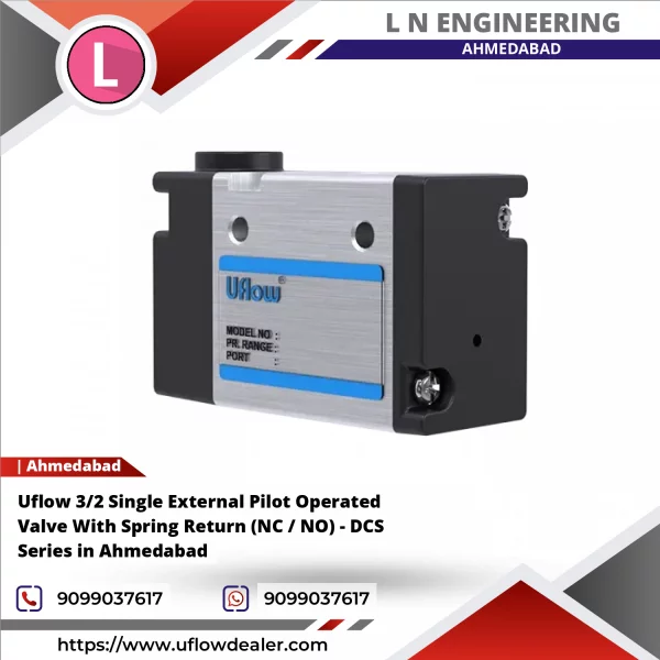 Uflow 3/2 Single External Pilot Operated Valve With Spring Return (NC / NO) - DCS Series In Ahmedabad
