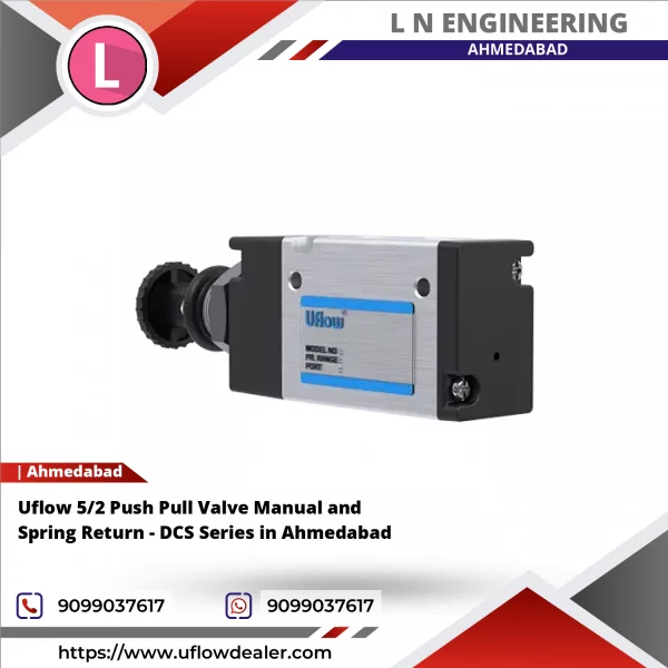 Uflow 5/2 Push Pull Valve Manual And Spring Return - DCS Series In Ahmedabad