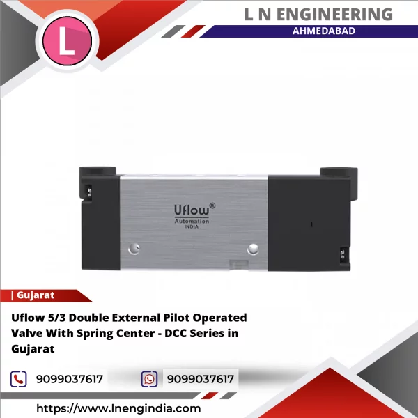 Uflow 5/3 Double External Pilot Operated Valve With Spring Center - DCC Series In Gujarat