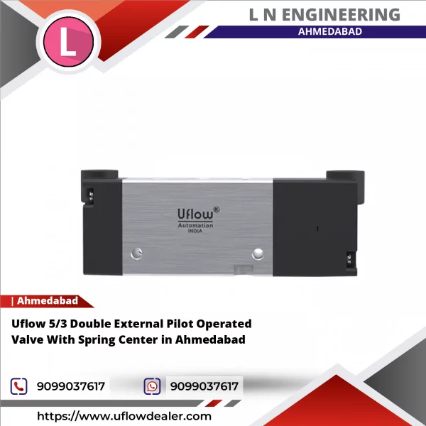 Uflow 5/3 Double External Pilot Operated Valve With Spring Center In Ahmedabad