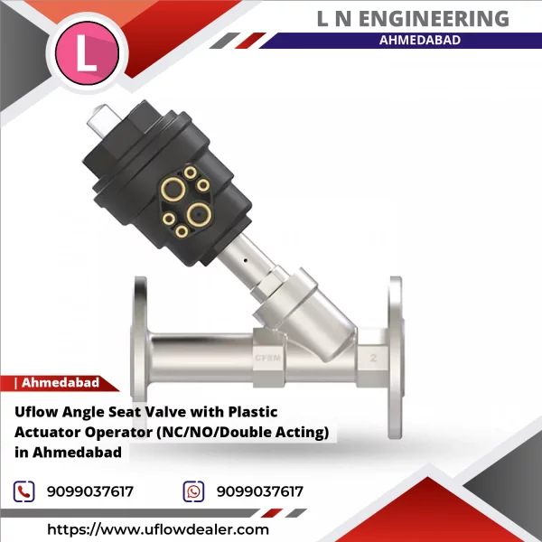 Uflow Angle Seat Valve With Plastic Actuator Operator (NC/NO/Double Acting) In Ahmedabad