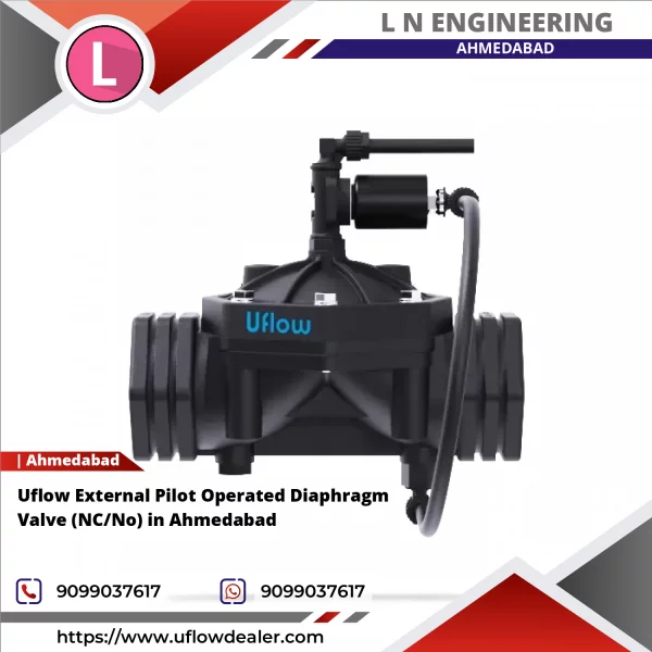 Uflow External Pilot Operated Diaphragm Valve (NC/No) In Ahmedabad