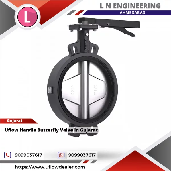 Uflow Handle Butterfly Valve In Gujarat