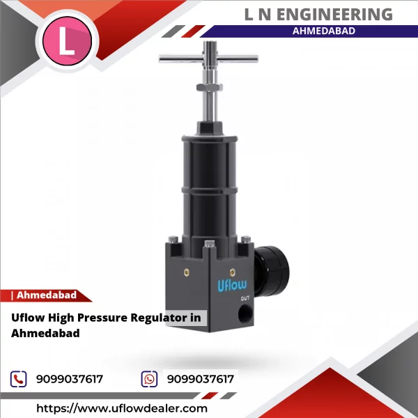 Uflow High Pressure Regulator In Ahmedabad