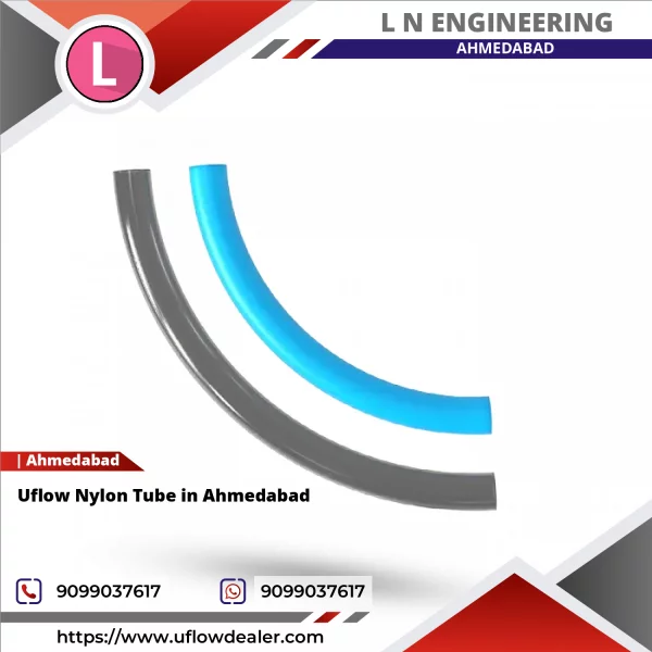 Uflow Nylon Tube In Ahmedabad