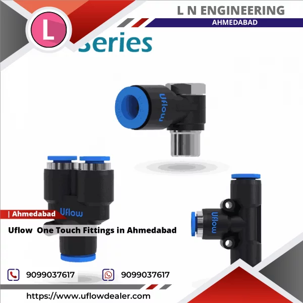 Uflow One Touch Fittings In Ahmedabad