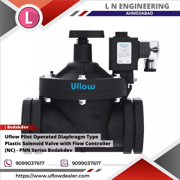 Uflow Pilot Operated Diaphragm Type Plastic Solenoid Valve With Flow Controller (NC) - PNN Series Bodakdev