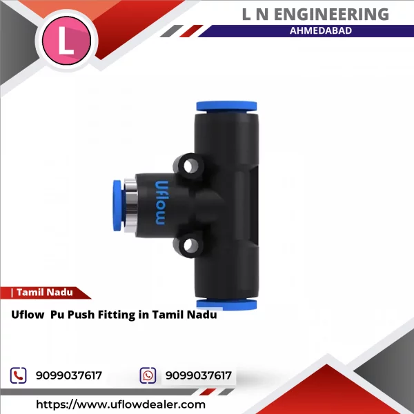 Uflow Pu Push Fitting In Tamil Nadu