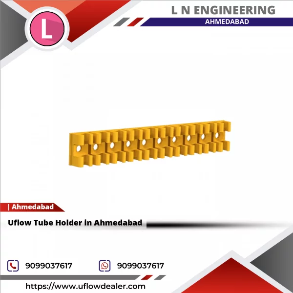 Uflow Tube Holder In Ahmedabad
