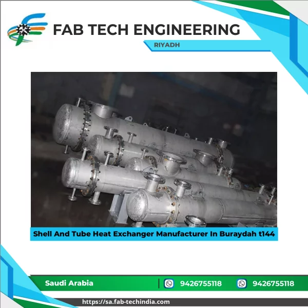 Shell And Tube Heat Exchanger Manufacturer In Buraydah T144