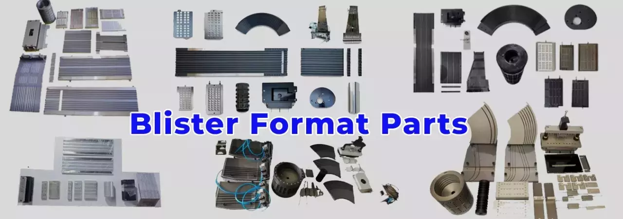 High Precision Blister Format Parts for Pharma Packaging Machines