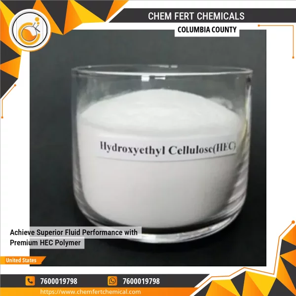 Achieve Superior Fluid Performance With Premium HEC Polymer