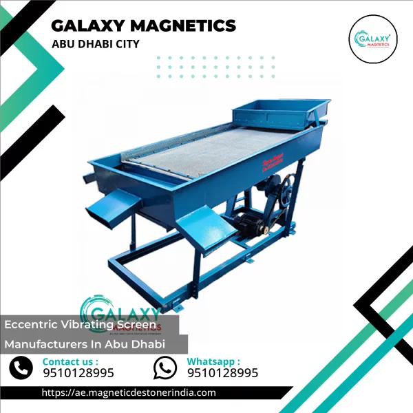 Eccentric Vibrating Screen Manufacturers In Abu Dhabi
