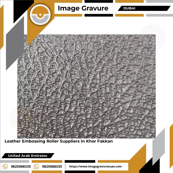 Leather Embossing Roller Suppliers In Khor Fakkan