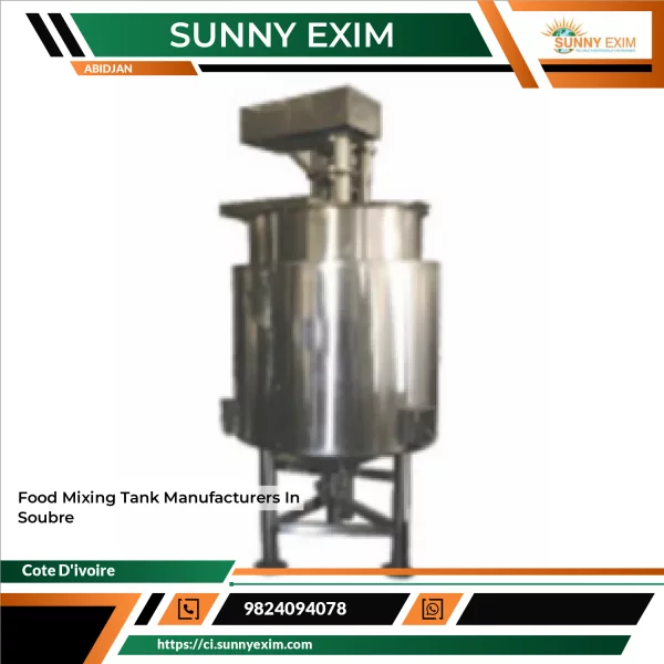 Food Mixing Tank Manufacturers In Soubre