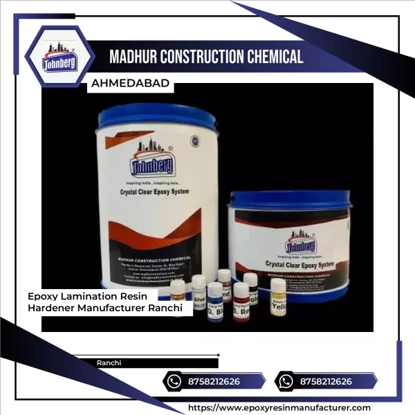 Epoxy Lamination Resin Hardener Manufacturer Ranchi